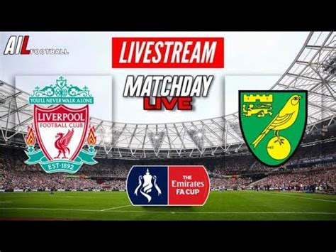 liverpool vs norwich live stream total sportek.